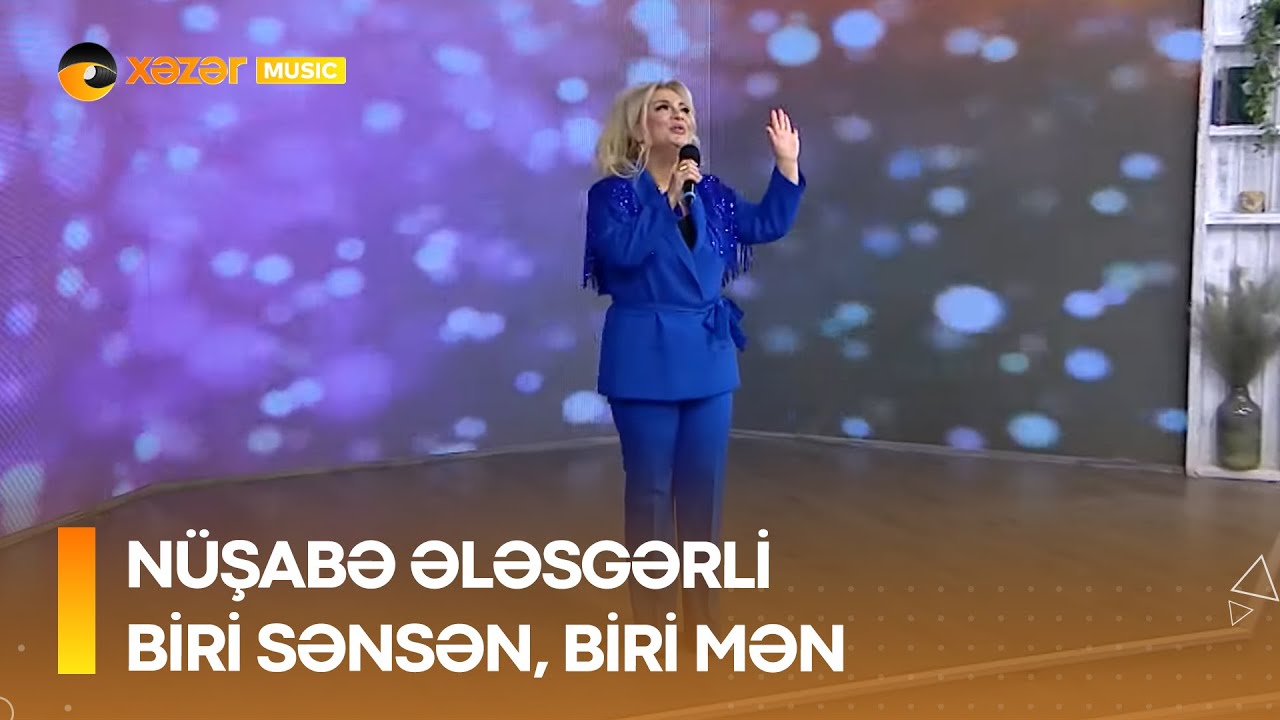 Nüşabə Ələsgərli - Biri Sənsən, Biri Mən