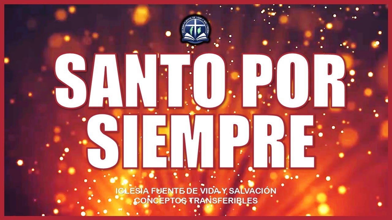 SANTO POR SIEMPRE