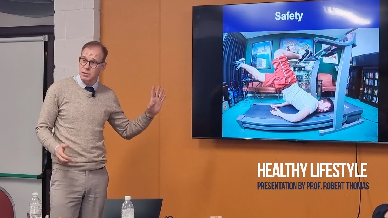 Healthy Lifestyle Presentation by Prof. Robert Thomas