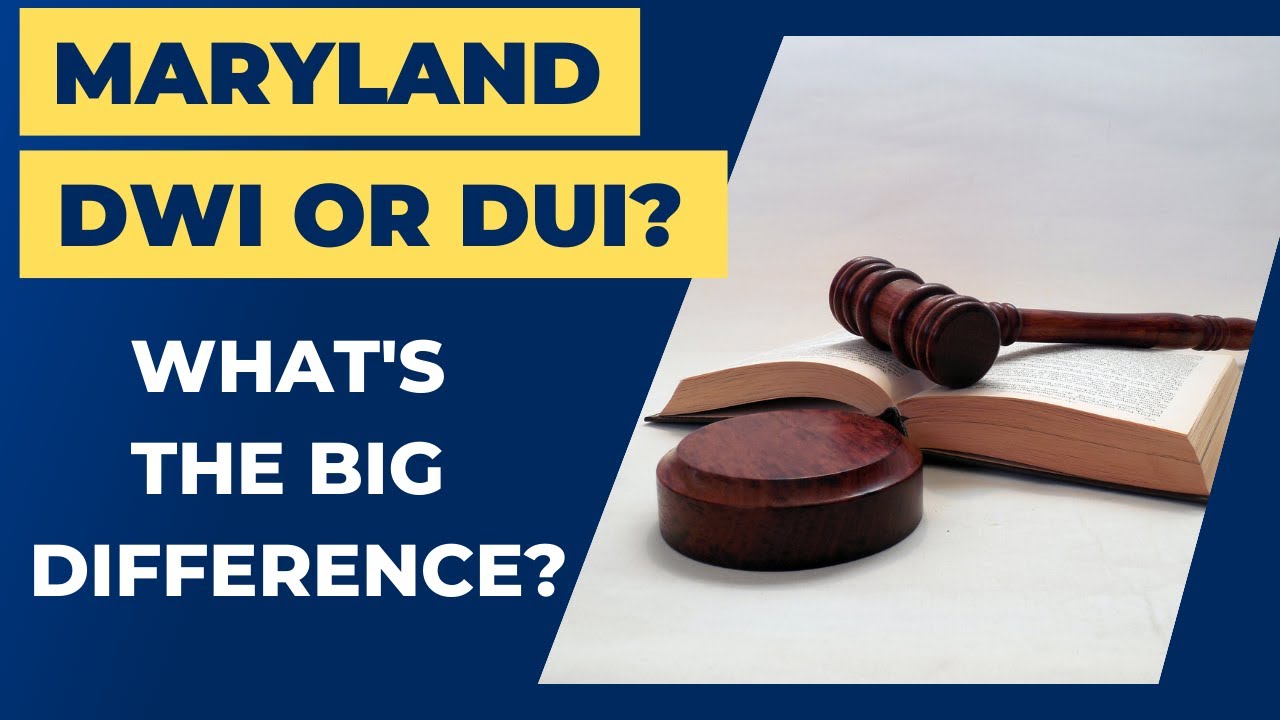 Difference Between Maryland DWI and DUI: What the Law Says
