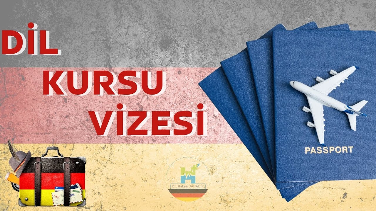 Dil Kursu Vizesi - Dr. Hakan Bahadır