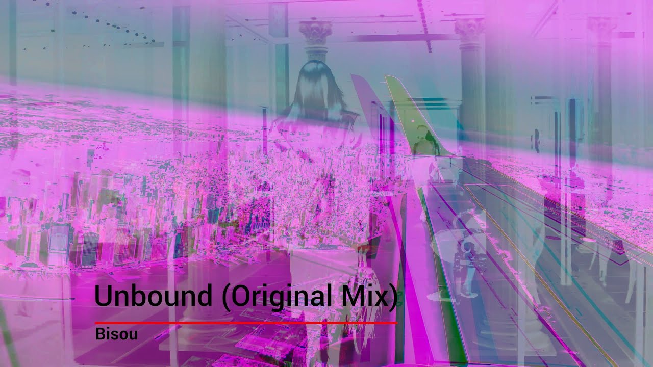 Bisou - Unbound