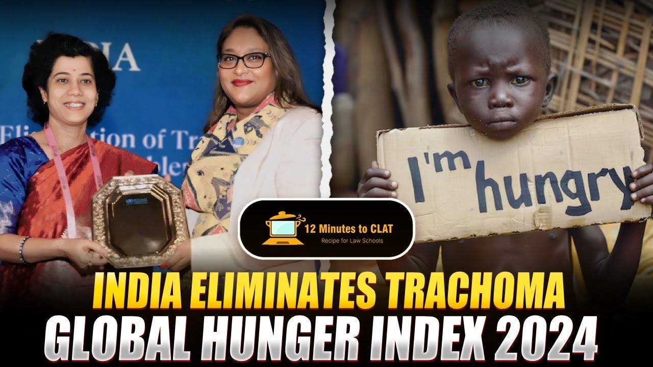 Global Hunger Index 2024 and India Eliminates Trachoma I Current Affairs I Keshav Malpani