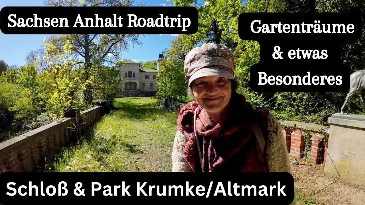 Vlog 285 Schloss & Park Krumke &bull; Burgherren, Buxbaum & Gartentr&auml;ume in der Altmark &bull; Sachsen Anhalt