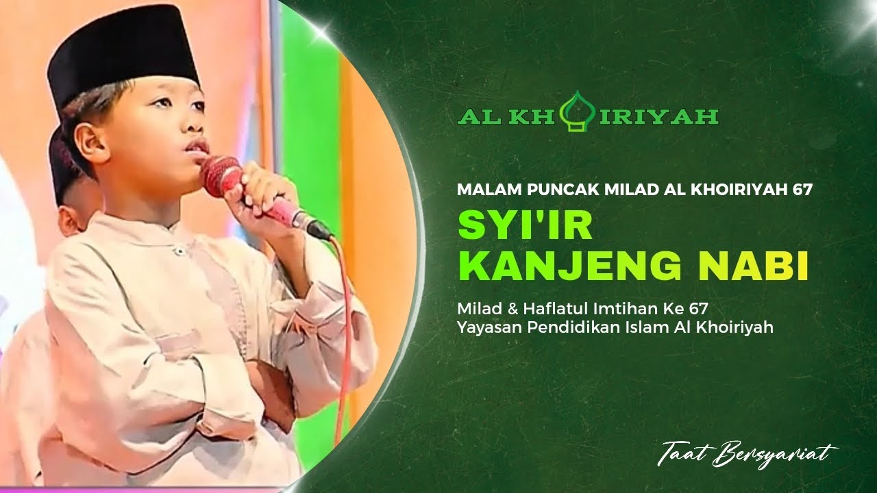 Syi'ir Kanjeng Nabi   ||   Milad Al-khoiriyah 67