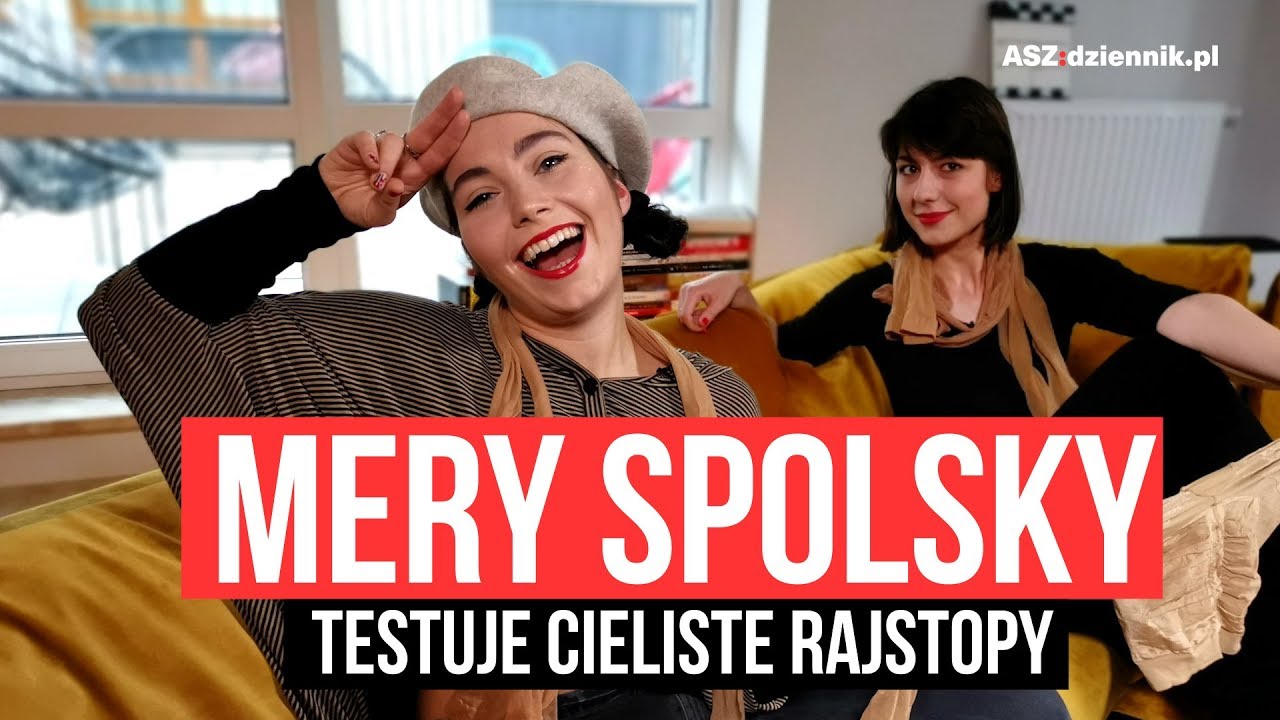 Mery Spolsky testuje CIELISTE RAJSTOPY. "Wejdą na każdy rodzaj d**y"