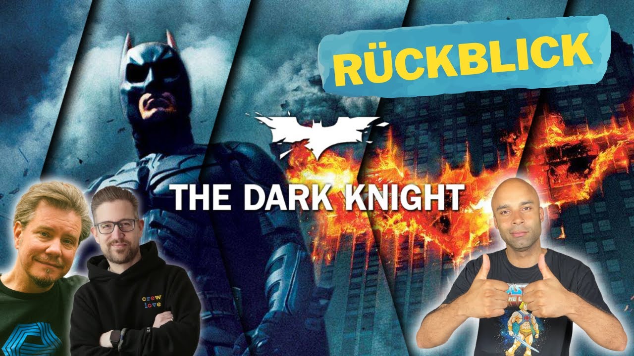 The Dark Knight (2008) Rückblick mit Daniel Schröckert & Thilo Gosejohann