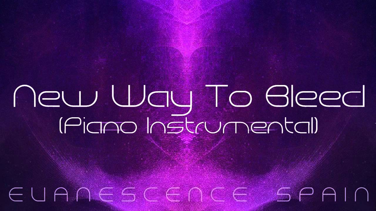 Evanescence New Way To Bleed Piano Instrumental By afpianoworks [HD 720p]