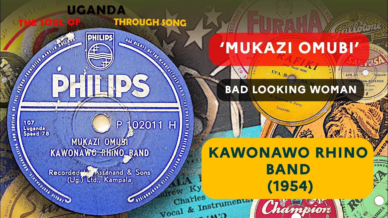 'MUKAZI OMUBI' BAD LOOKING WOMAN - KAWONAWO RHINO BAND (1945)