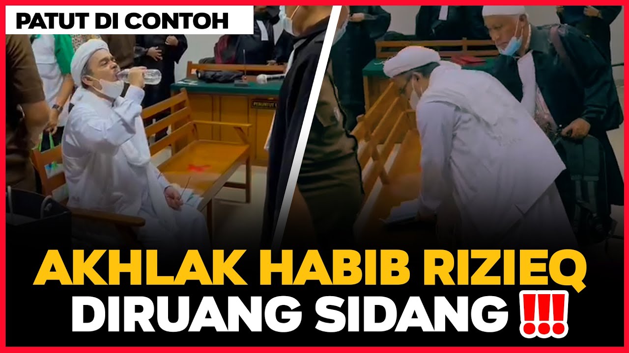 INILAH AKHLAK HABIB RIZIEQ SHIHAB DI RUANG SIDANG, TIDAK MELUPAKAN SUNNAH RASULULLAH SAW.