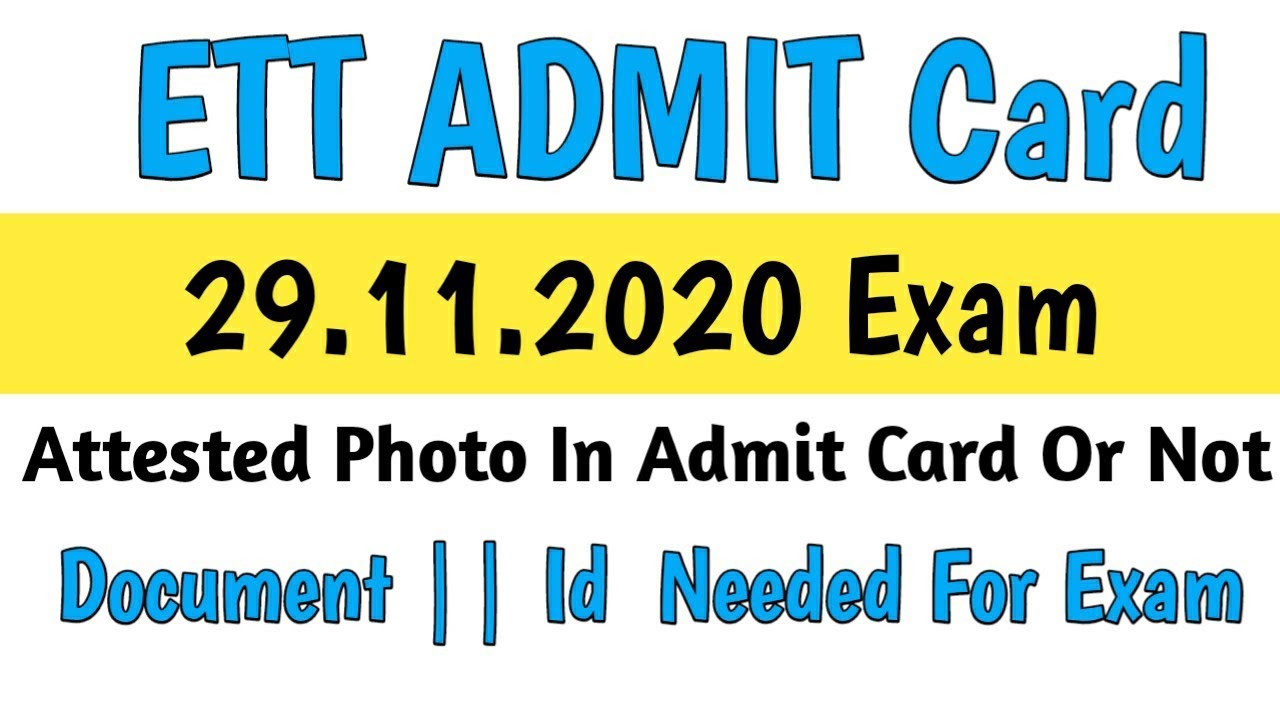 ETT 2364 Exam Photo Attested Or Not || Id Proof For Exam Held On 29.11.2020
