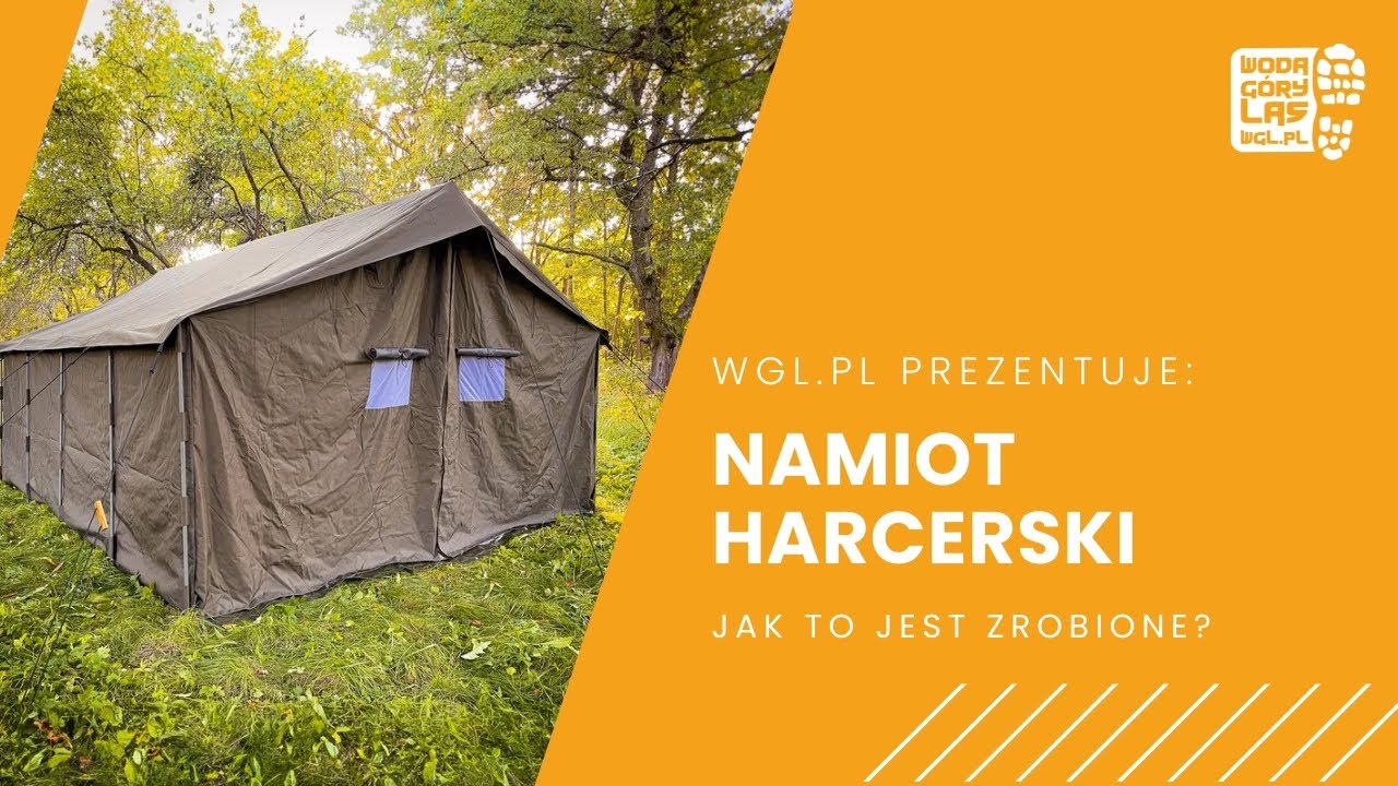 NAMIOT HARCERSKI - Jak to jest zrobione? | harcerstwo | dziesiątka | ob&oacute;z | WGL.pl