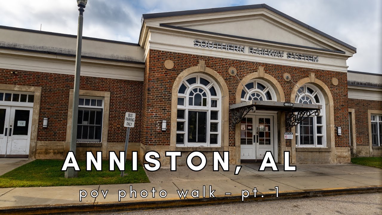 Pt. 1  - Anniston, AL POV Photo Walk