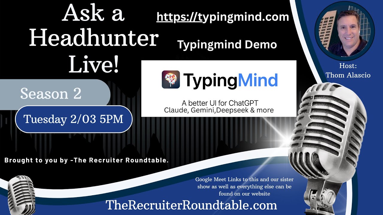 Ask A Headhunter Live Season 2 #4- TypingMind Demo