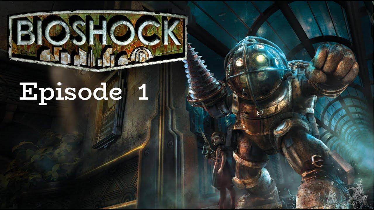 The City Under the Ocean | BioShock - Ep 1