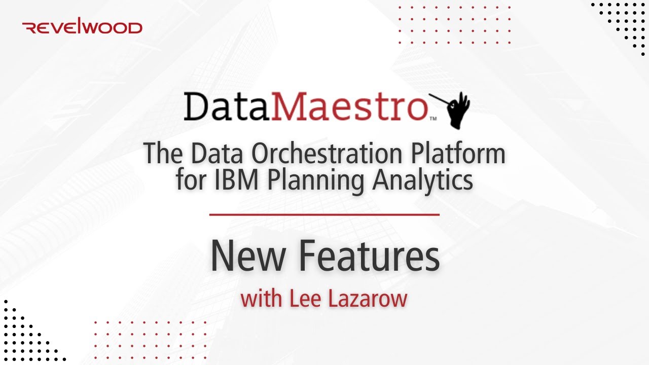 DataMaestro 2.0: New Features | The Orchestration Platform for IBM Planning Analytics