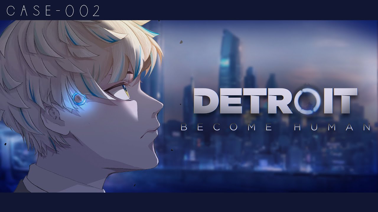 【Detroit: Become Human】完全初見デトロイト！必要犠牲だってあるはず― 