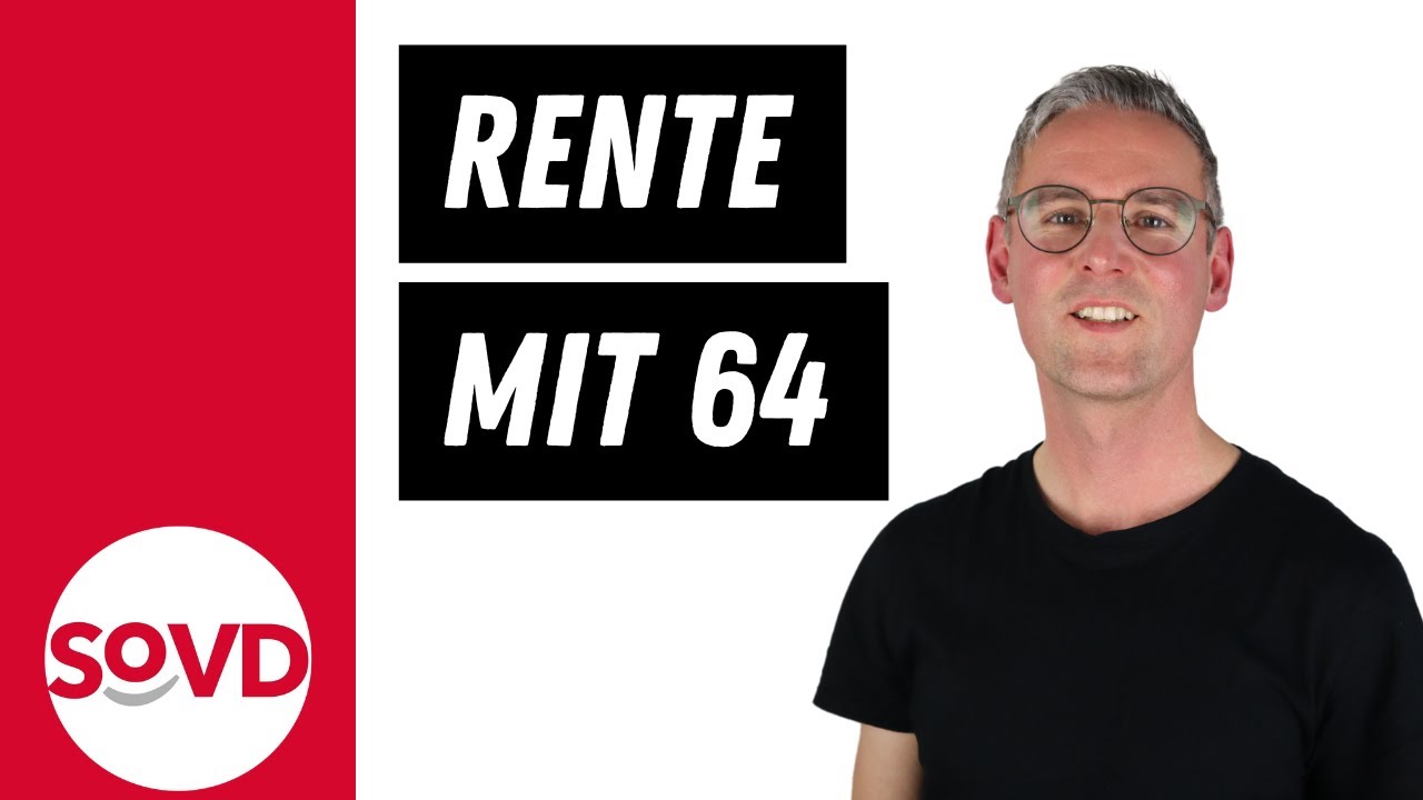 Rente mit 64: So hoch sind die Abz&uuml;ge
