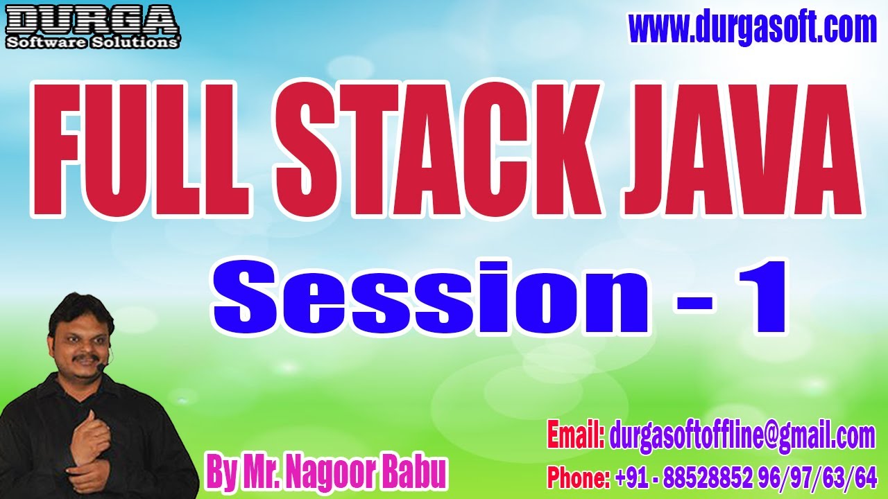 FULL STACK JAVA tutorials || Session - 1 || by Mr. Nagoor Babu On 12-12-2023 @4:30PM IST