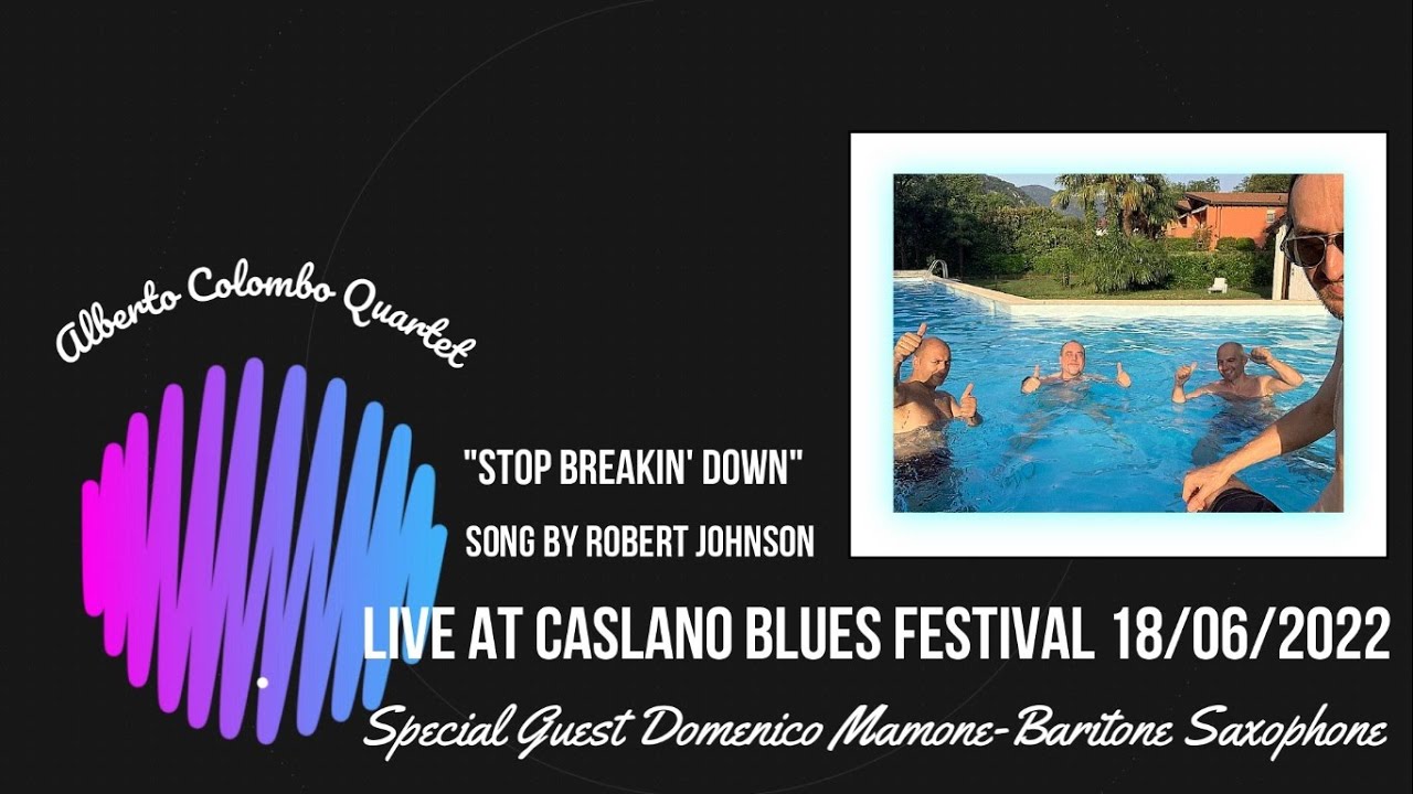 Stop Breakin' Down - Robert Johnson (Roberto Stefani On Drums)