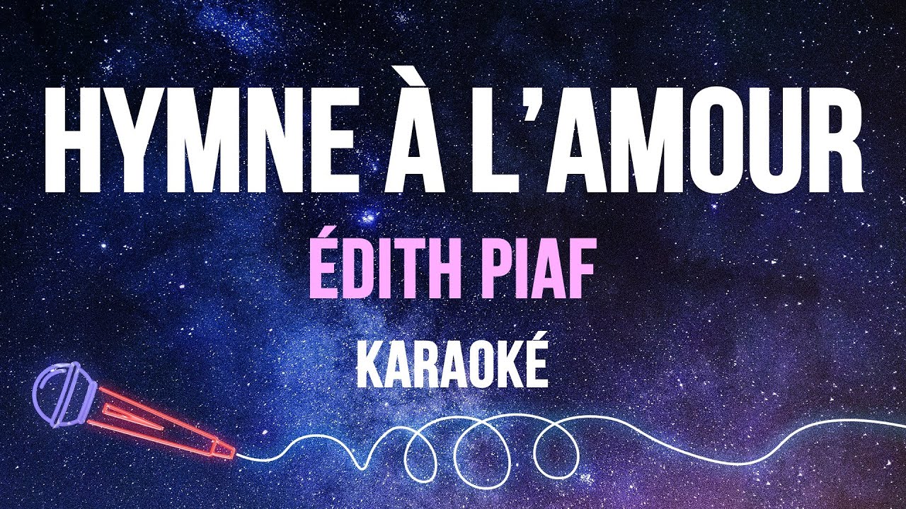 Edith Piaf - Hymne À l'Amour (Karaoke)
