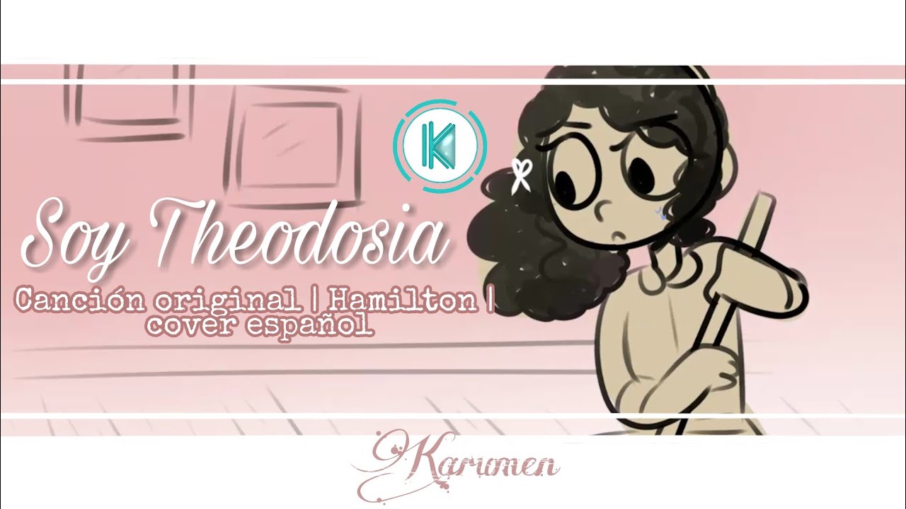 SOY THEODOSIA | CANCIÓN ORIGINAL | HAMILTON | ESPAÑOL LEER DESC