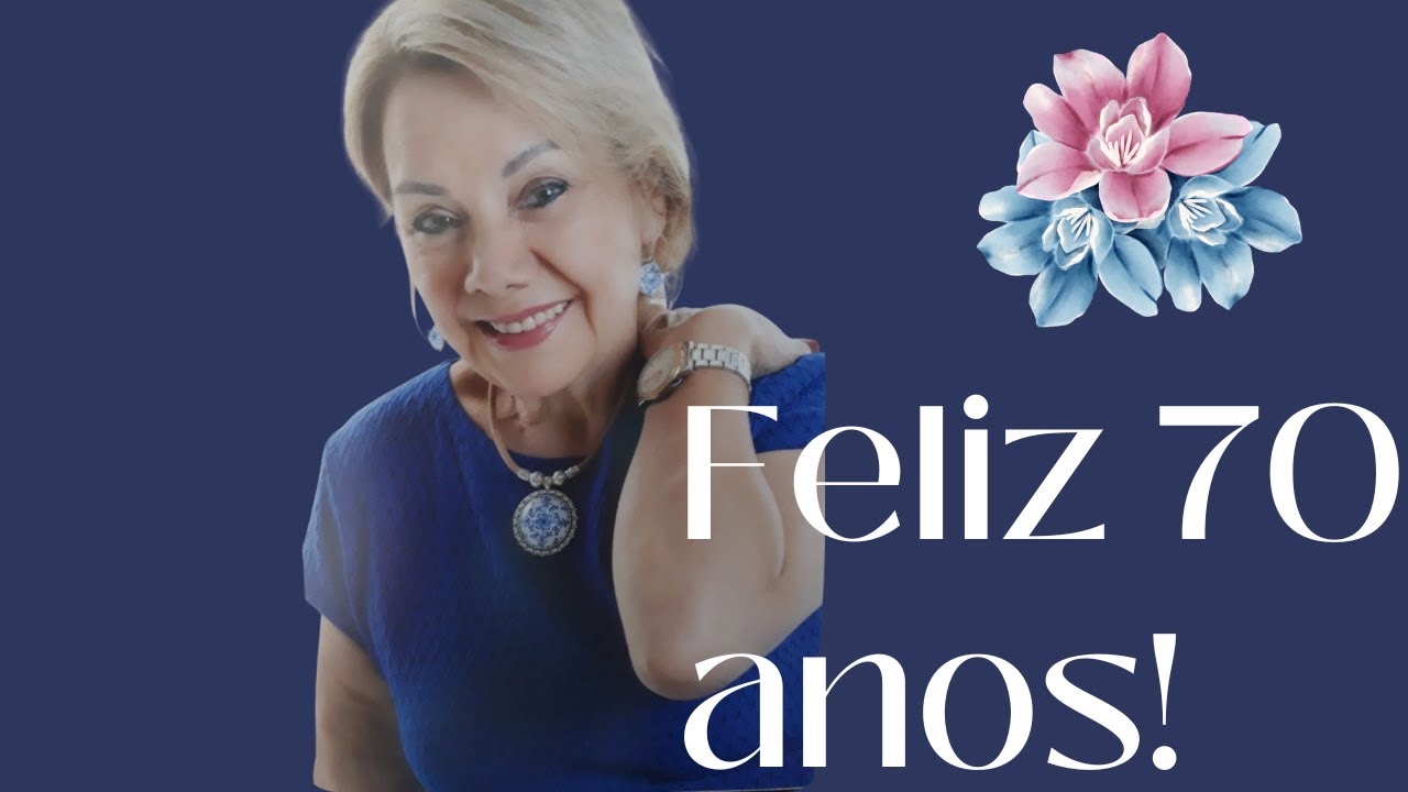 Homenagem para minha mãe - 70 anos