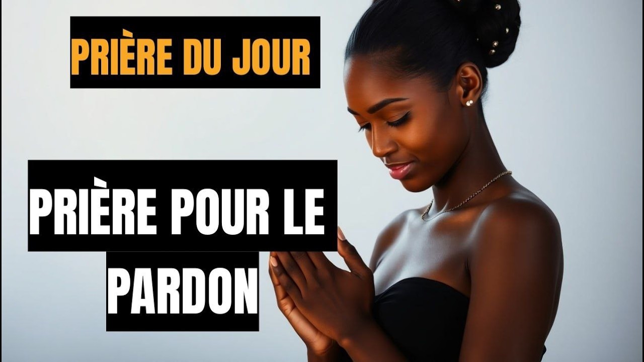 MERCREDI 4 MARS 2026 Prière pour le pardon