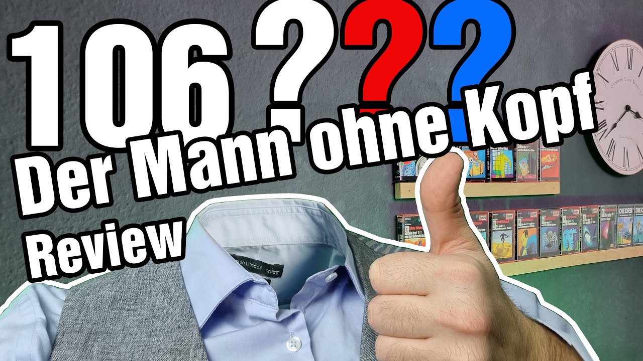 Review 106 Der Mann ohne Kopf