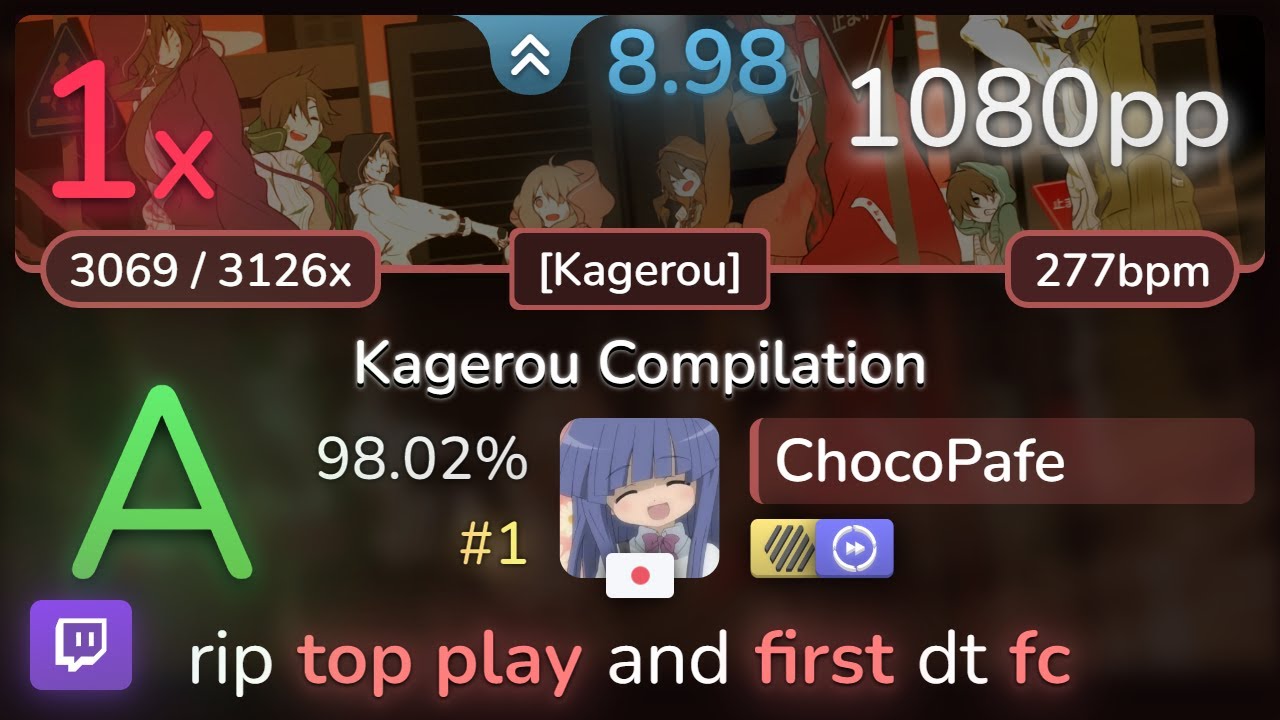 🔴 9.0⭐ChocoPafe | Various Artists - Kagerou Compilation [Kagerou] +HDDT 98.02% #1 | 1080pp 1❌ - osu!