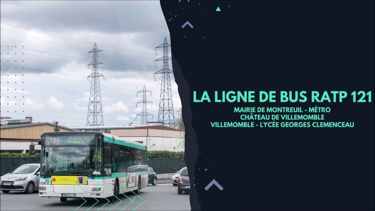 La ligne de bus RATP 121 (Les Lilas) : Villemomble - Montreuil