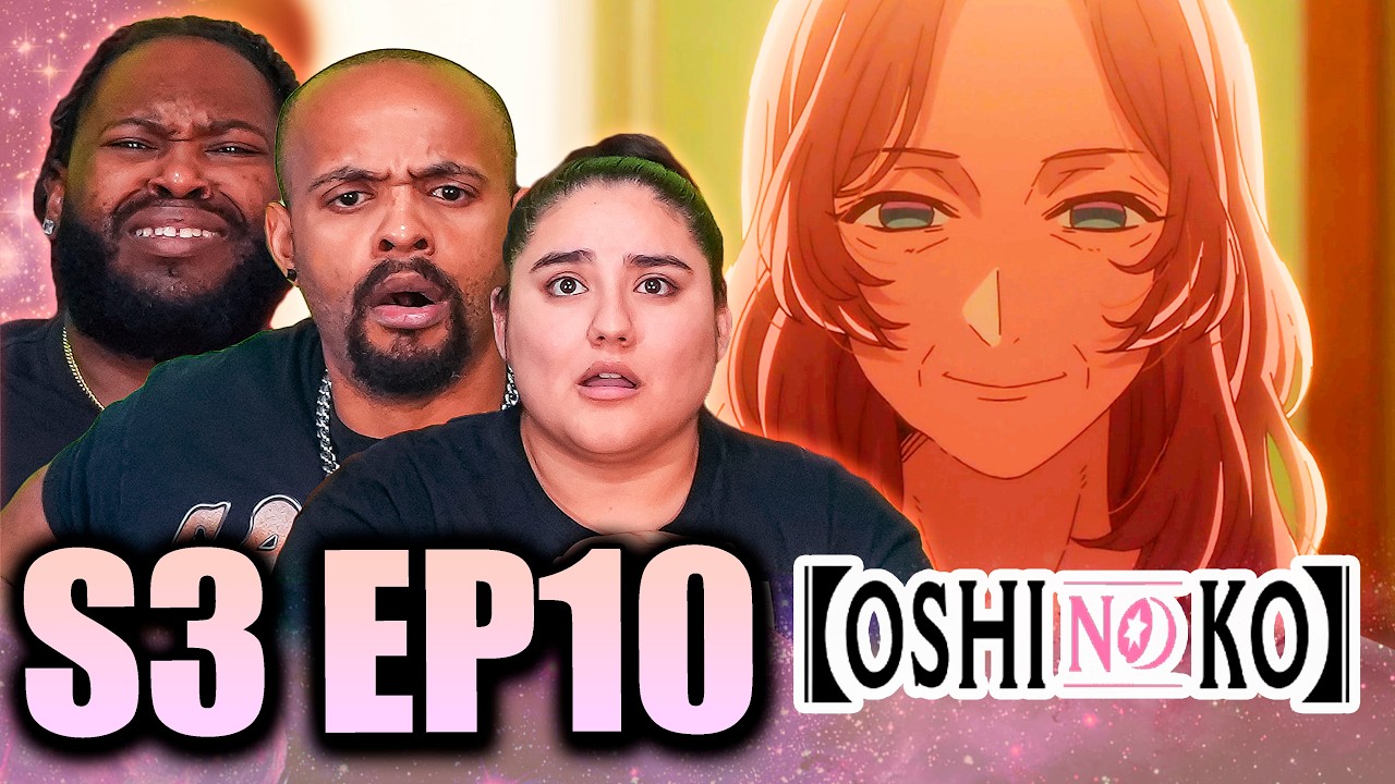 It's her... who we think she is? l Oshi No Ko Season 3 Episode 10 Reaction