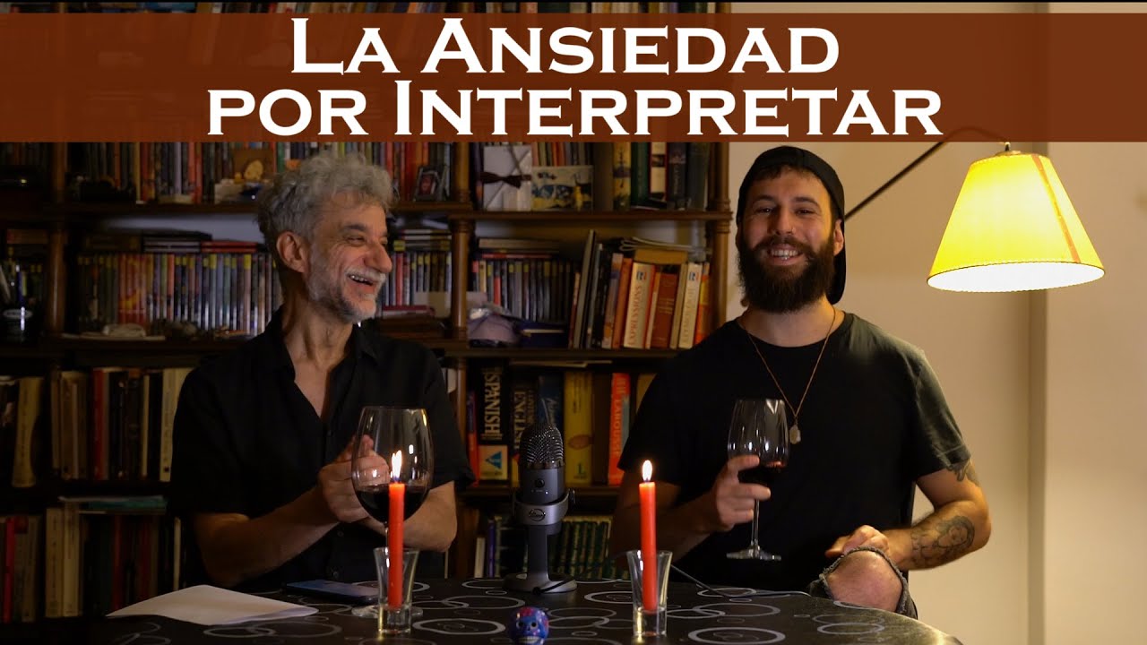 La ANSIEDAD por INTERPRETAR ( + Física Cuántica) | Frases Ep. 15