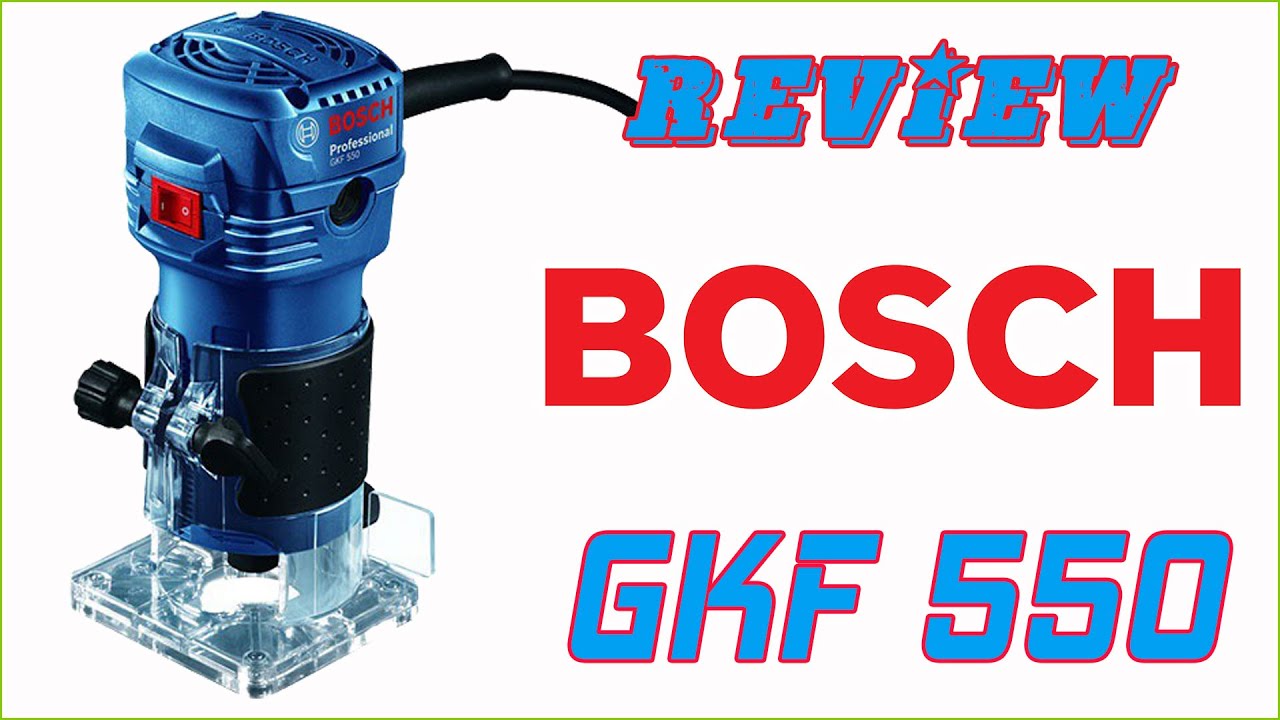Review máy phay BOSCH GKF 550