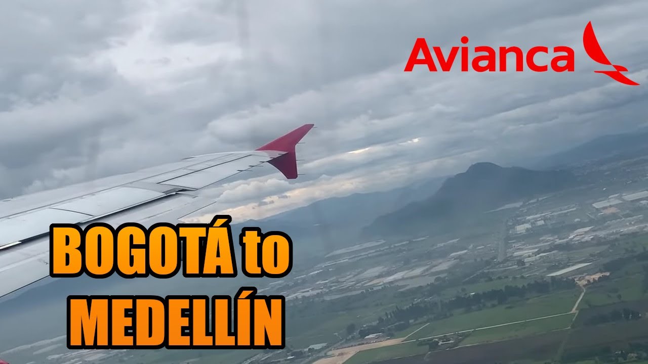 Bogota - Medellin | FULL FLIGHT | Avianca (#76)