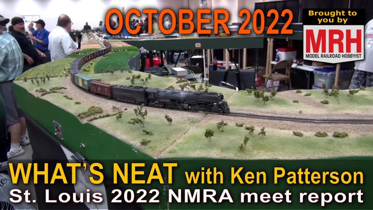 NMRA 2022 National Train Show | October 2022 WHATS NEAT Model Railroad Hobbyist