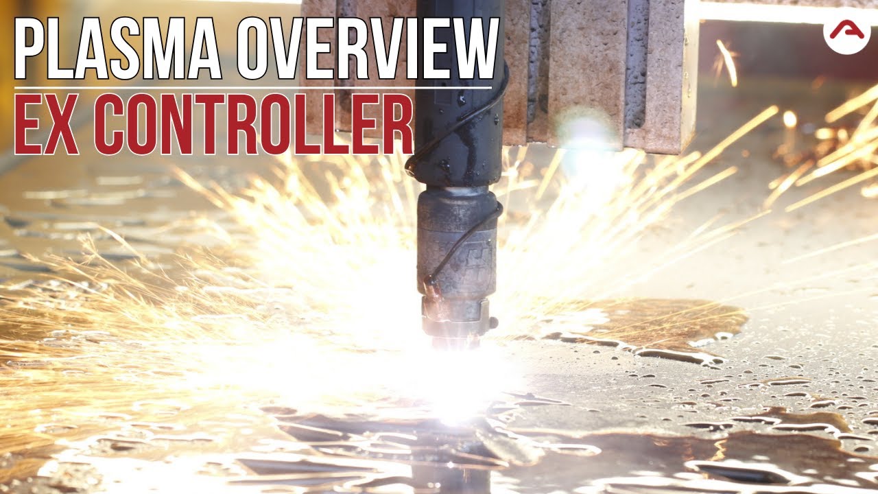 Plasma Overview - Avid CNC EX Controller