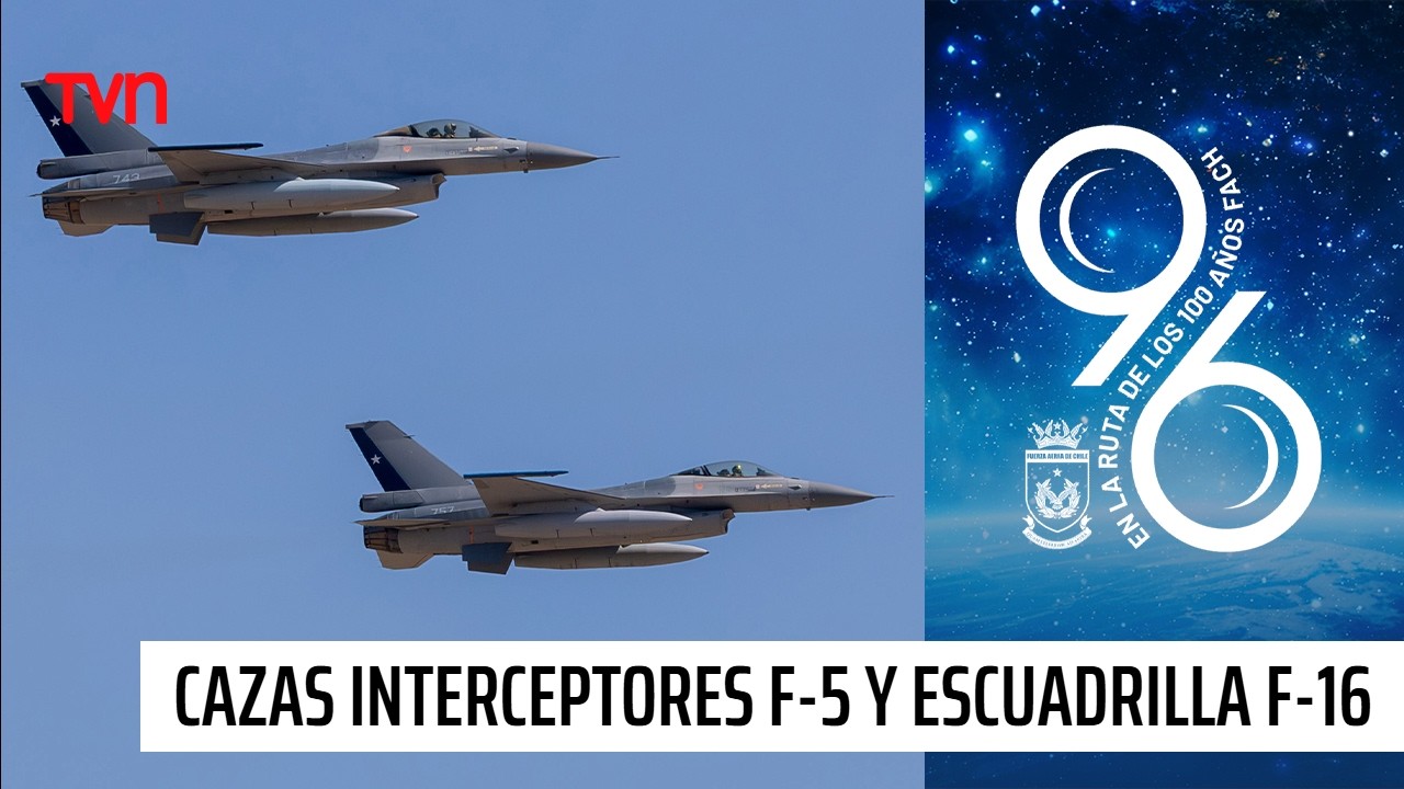 Aviones caza interceptores F-5 y escuadrilla de F-16 son protagonistas en aniversario de la FACh