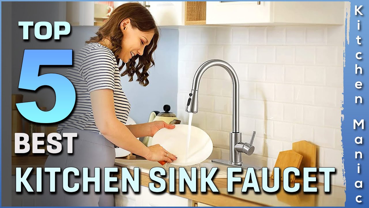 Top 5 Best Kitchen Sink Faucets Review in 2025 | Buying Guide