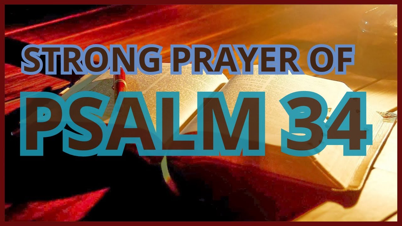 Strong and powerful prayer to open paths with psalm 34 #message #blessing