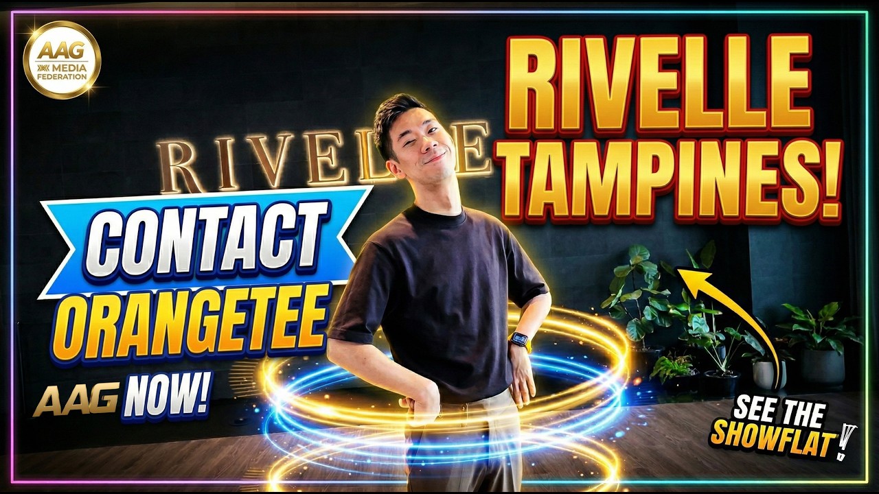 《RIVELLE YEAH！ORANGETEE | AAG 带你买最火的 Rivelle EC &middot; Tampines 悦湖轩》by AAG MEDIA feat. Clement Yeow #洗腦神曲