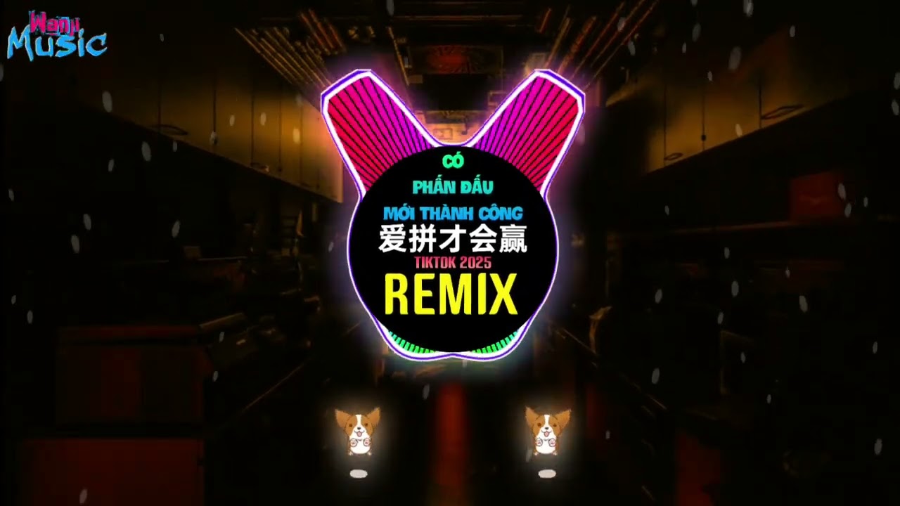 爱拼才会赢 (DJ抖音版 2025) 人生好比是海上的波浪 Có Phấn Đấu Sẽ Thành Công (Remix Tiktok) 越南鼓 || Hot Tiktok Douyin