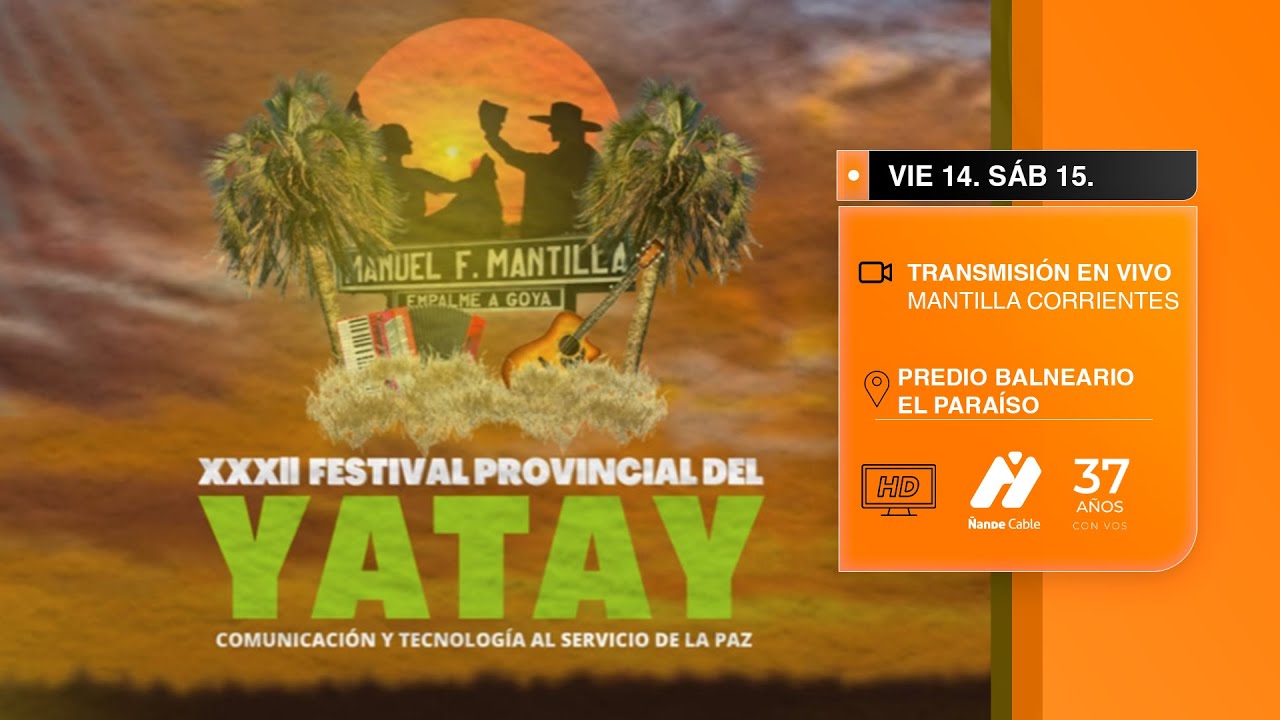 2° FIESTA PROVINCIAL DE YATAY  - XXXIII EDICIÓN 
