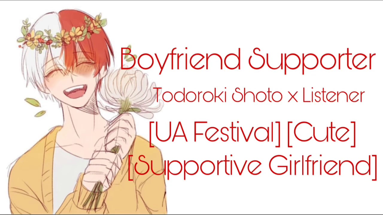 Boyfriend Supporter| Shouto Todoroki x Listener| {BNHA ASMR FANFICTION READING}| [UA Sport Festival]