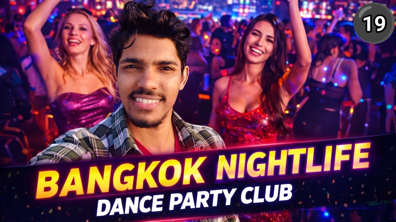 Bangkok Night Life Dance Party Clubs 🥵  ll Thailand vlogs 🇹🇭 ll 