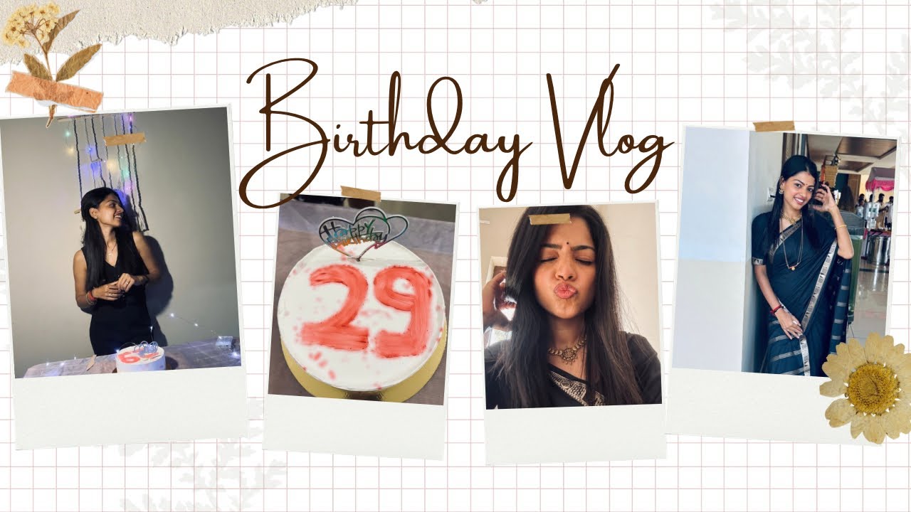 A Birthday Full of Love 🤍 | Simple Birthday Vlog🧿😍