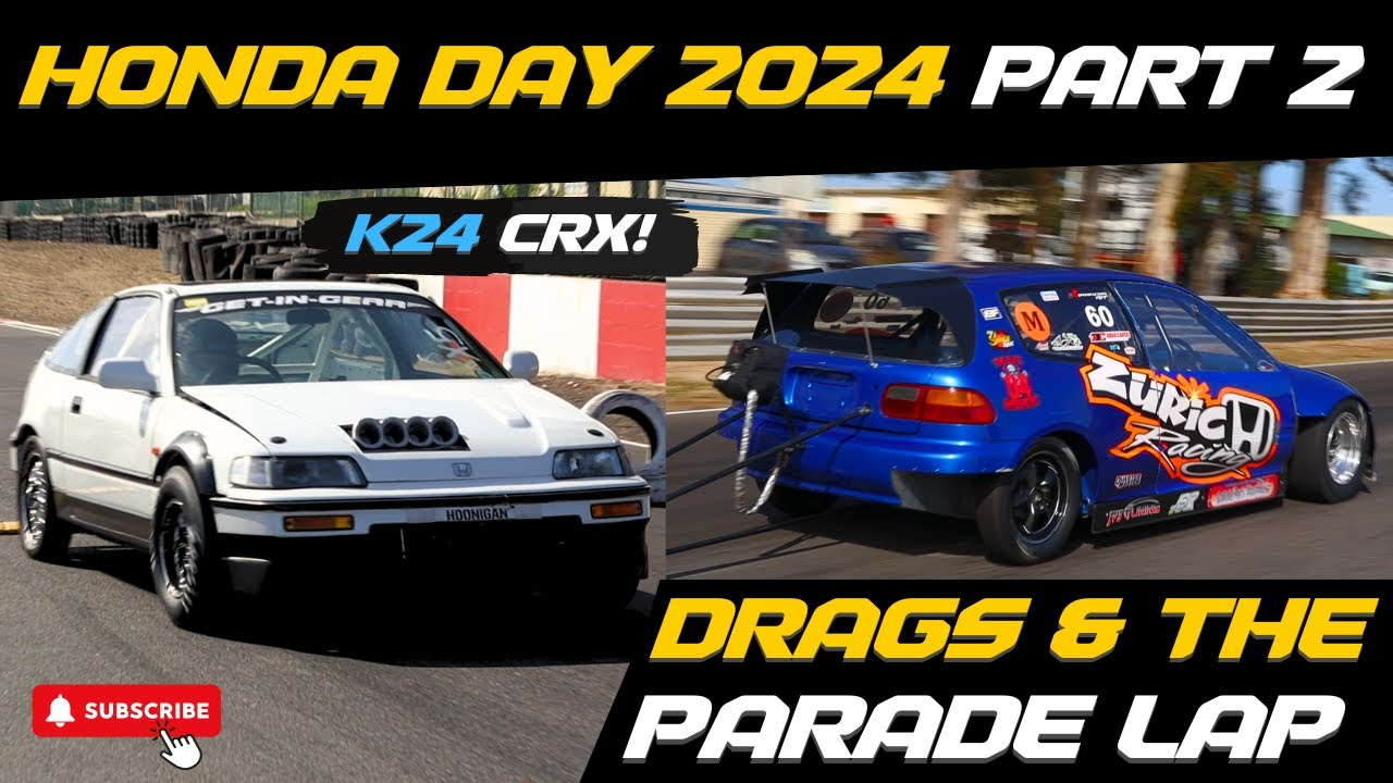 HONDA DAY 2024 | DRAG RACING & PARADE LAP! 🏎️💨 | PART 2