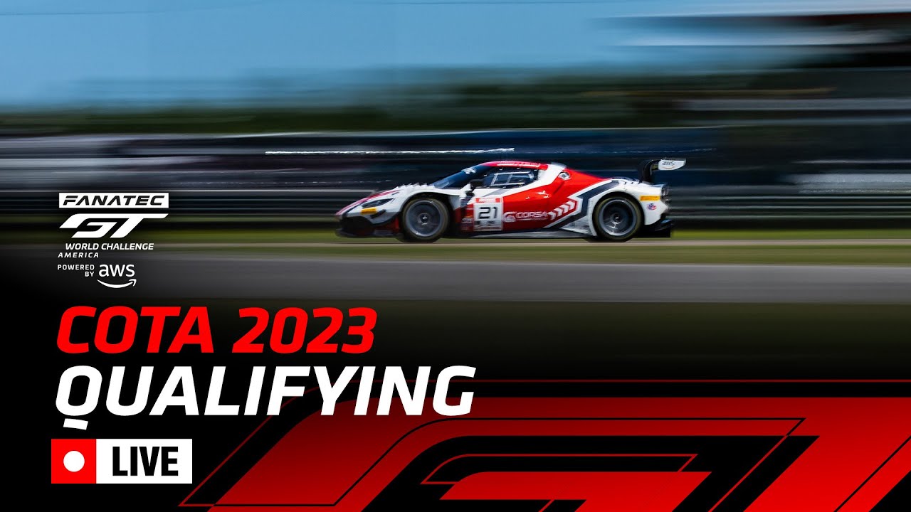 LIVE | Qualifying | COTA | Fanatec GT World Challenge America Powered by AWS 2023