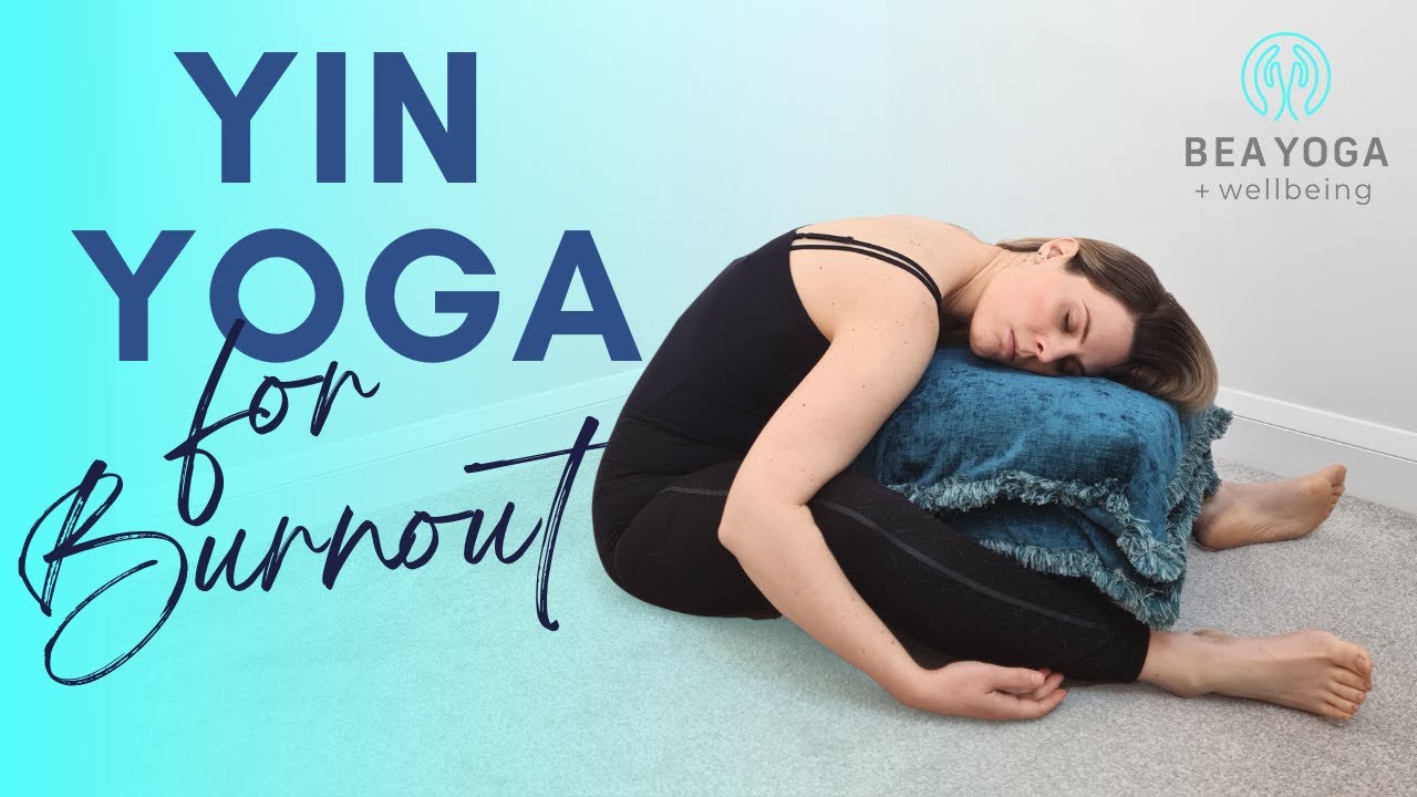 Yin Yoga for Burnout and Extreme Fatigue | 20-Minute Yin Yoga