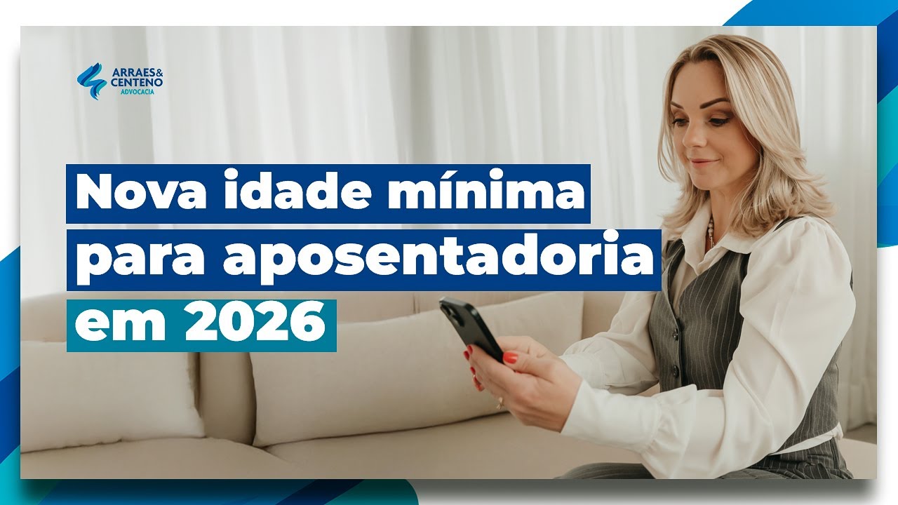 Aposentadoria por Idade mínima 2026: o que muda e para quem?